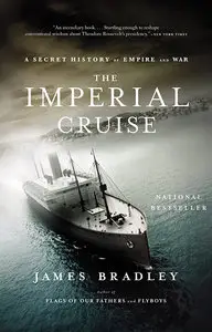 The Imperial Cruise: A Secret History of Empire and War (Repost)