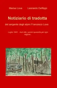 Notiziario di tradotta del sergente degli alpini Francesco Lova