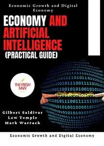 Economy and Artificial Intelligence (practical Guide) : Economic Growth and Digital Economy