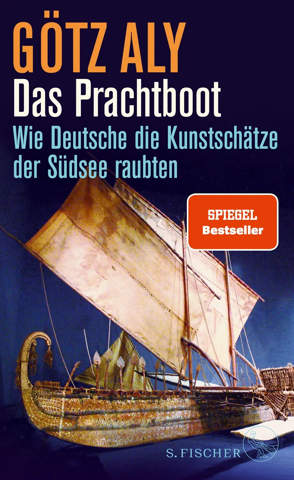 Götz Aly - Das Prachtboot