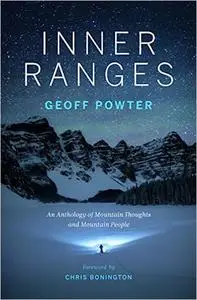 Inner Ranges: An Anthology of Mountain Thoughts and Mountain People