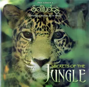 Dan Gibson's - Secrets Of The Jungle (1999)