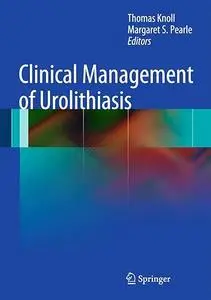 Clinical Management of Urolithiasis (Repost)