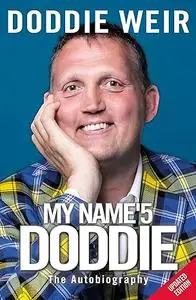 My Name'5 Doddie: The Autobiography