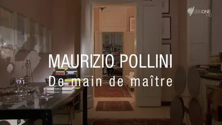 SBS - Maurizio Pollini: A Musical Profile (De main de maître) (2015)