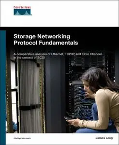 Storage Networking Protocol Fundamentals (Vol 2) by James Long (Repost)