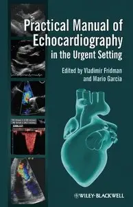 Practical Manual of Echocardiography in the Urgent Setting (repost)
