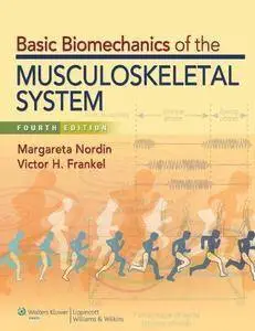 Basic Biomechanics of the Musculoskeletal System (Repost)
