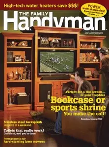 The Family Handyman - December 2010/January 2011