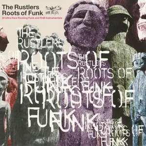 VA - The Rustlers Roots of Funk (2003)