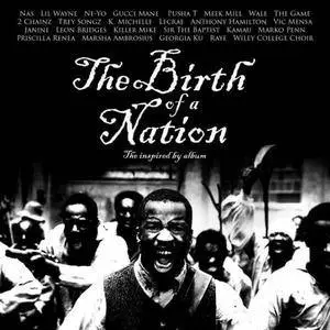 VA - The Birth Of A Nation: The Inspired By Album (2016)