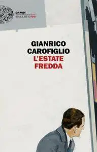 Gianrico Carofiglio - L'estate fredda (Repost)