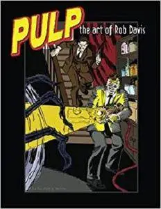 Pulp: The Art of Rob Davis