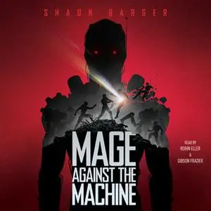 «Mage Against the Machine» by Shaun Barger