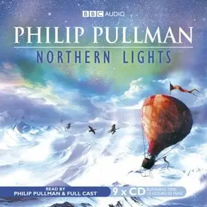 Philip Pullman 'His Dark Materials, Book I: Northern Lights'