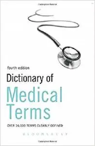 Dictionary of Medical Terms 4ed [Repost]