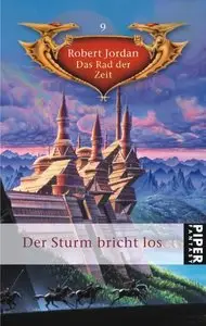 Robert Jordan - Das Rad der Zeit 09 - Der Sturm bricht los