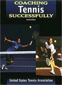 Coaching Tennis Successfully, 2nd Edition