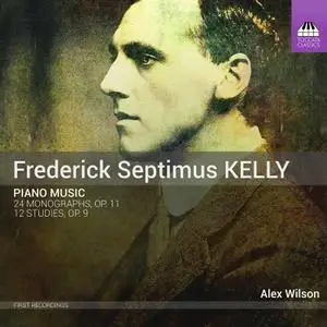 Alex Wilson - Kelly Piano Works (2020) [Official Digital Download 24/96]