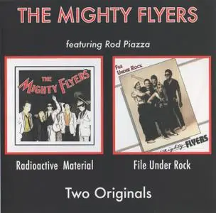 Rod Piazza and The Mighty Flyers - Radioactive Material '81 File Under Rock '84 (2004)