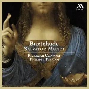 Ricercar Consort & Philippe Pierlot - Buxtehude: Salvator Mundi (2023) [Official Digital Download 24/96]