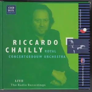 Riccardo Chailly - Royal Concertgebouw Orchestra - Live - The Radio Recordings (2004) {13CD Box Set Q Disc 97033}