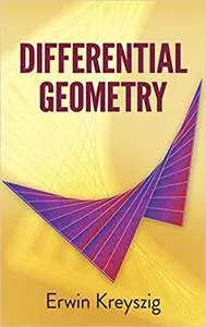 Differential Geometry (Dover Books on Mathematics)