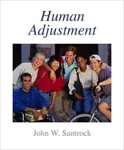 Human Adjustment: John W. Santrock