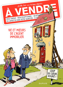 À vendre - Vie et moeurs de l'agent immobilier