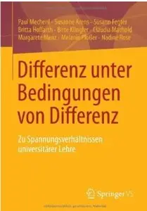 Differenz unter Bedingungen von Differenz: Zu Spannungsverhältnissen universitärer Lehre