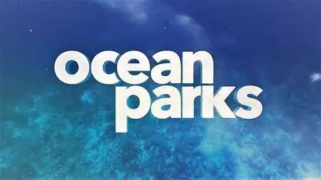 BlueAntMedia - Ocean Parks: Series 1 (2015)