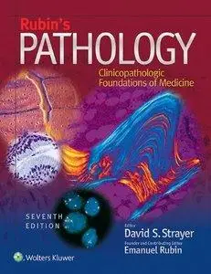 Rubin's Pathology: Clinicopathologic Foundations of Medicine, 7th Edition