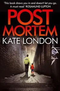 «Post Mortem» by Kate London