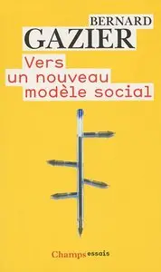 Vers un nouveau modèle social (French Edition) [Repost]