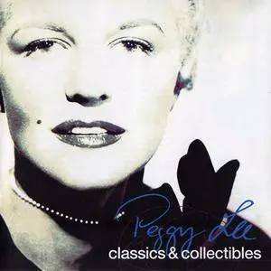 Peggy Lee - Classics and Collectibles (2004)