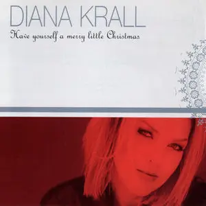 Diana Krall – Have yourself a merry little Christmas (1998) -repost