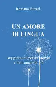 Un amore di lingua