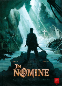 In Nomine - Tome 2 - Aujourd'hui est aux Hommes