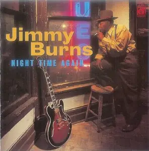 Jimmy Burns - Night Time Again (1999)