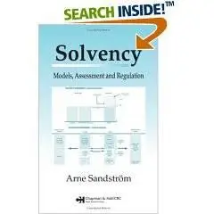 Solvency: Models, Assessment and Regulation