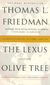 The Lexus and the Olive Tree by Thomas L. Friedman [Repost]