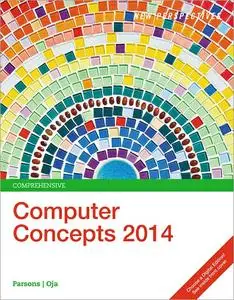 New Perspectives on Computer Concepts 2014: Comprehensive (repost)