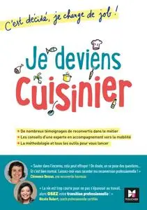 Clémence Dessus, Nicole Robert, "Je deviens cuisinier!"