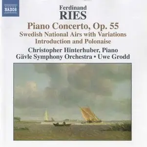 Ferdinand Ries - Complete Piano Concertos, Vol.1, 2 & 3