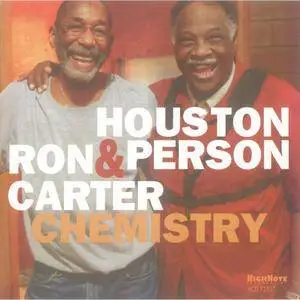 Houston Person & Ron Carter - Chemistry (2016) {Highnote}