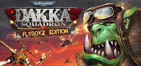 Warhammer 40000 Dakka Squadron Flyboyz Edition (2021)