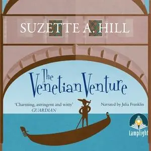 «The Venetian Venture» by Suzette A. Hill