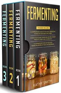 Fermenting: 3 in 1