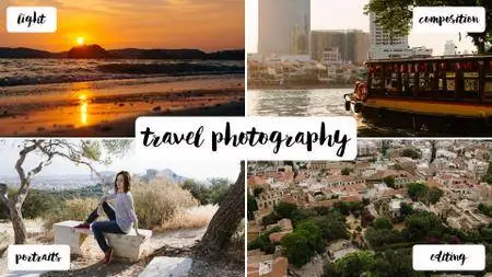 Travel Photography for Beginners: Enhance Your Pictures with Lightroom Editin