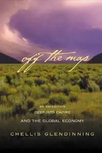 Off The Map: An Expedition Deep into Empire and the Global Economy (repost)